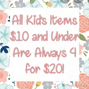 Kid's Items Under $10 are 4 for $20!